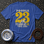Blue t-shirt with "Poodle 23 Years at #1" text and poodle graphic.