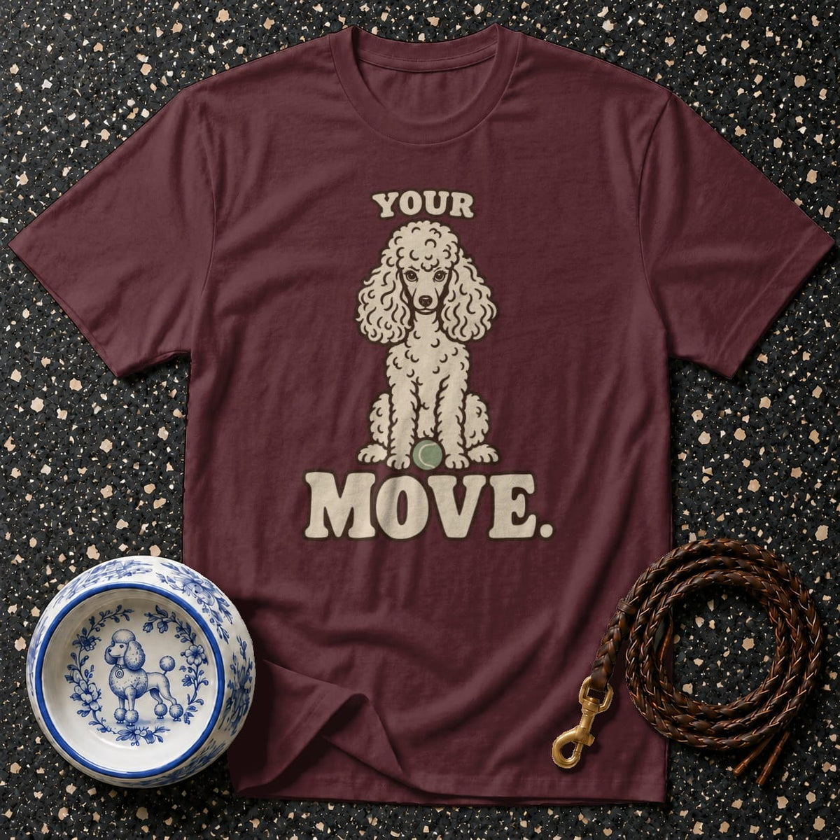 T-shirt Your Move Poodle T-Shirt Poodle "Your Move" T-Shirt | Premium Dog Apparel