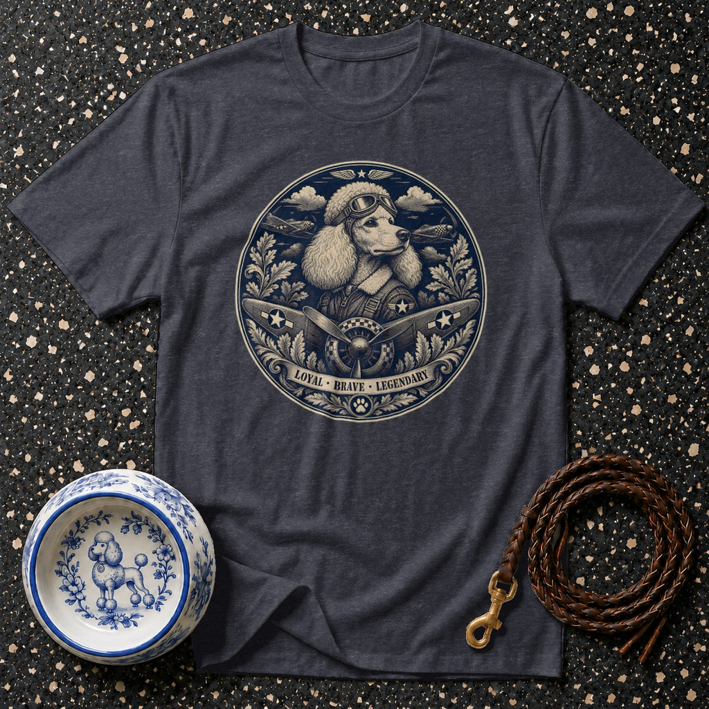Poodle pilot graphic t-shirt with text "Loyal Brave Legendary" and dog bowl.