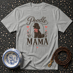 T-shirt Poodle Mama Graphic T-Shirt Poodle Mama T-Shirt | High Standards Apparel