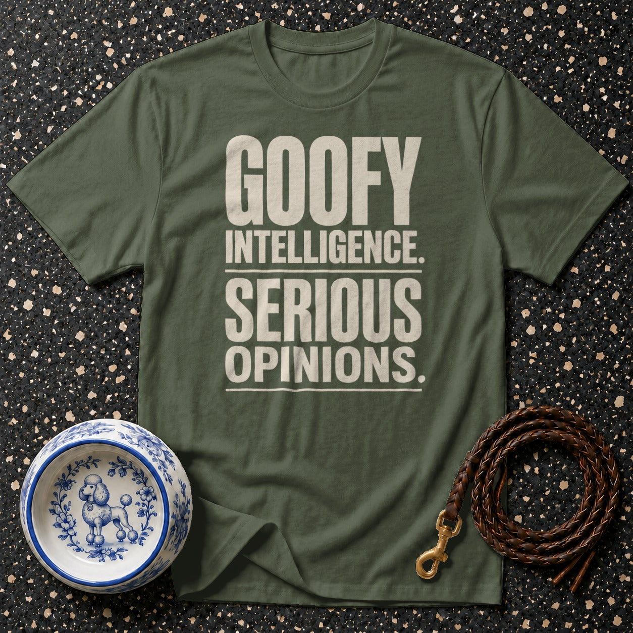 Green t-shirt with text "GOOFY INTELLIGENCE. SERIOUS OPINIONS."