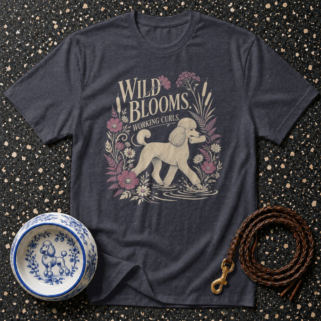 Dark grey t-shirt with "Wild Blooms Working Curls" and a poodle graphic.