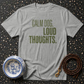 The Dog's Inner Monologue Premium T-Shirt Calm Dog Loud Thoughts T-Shirt | Premium Pet Apparel
