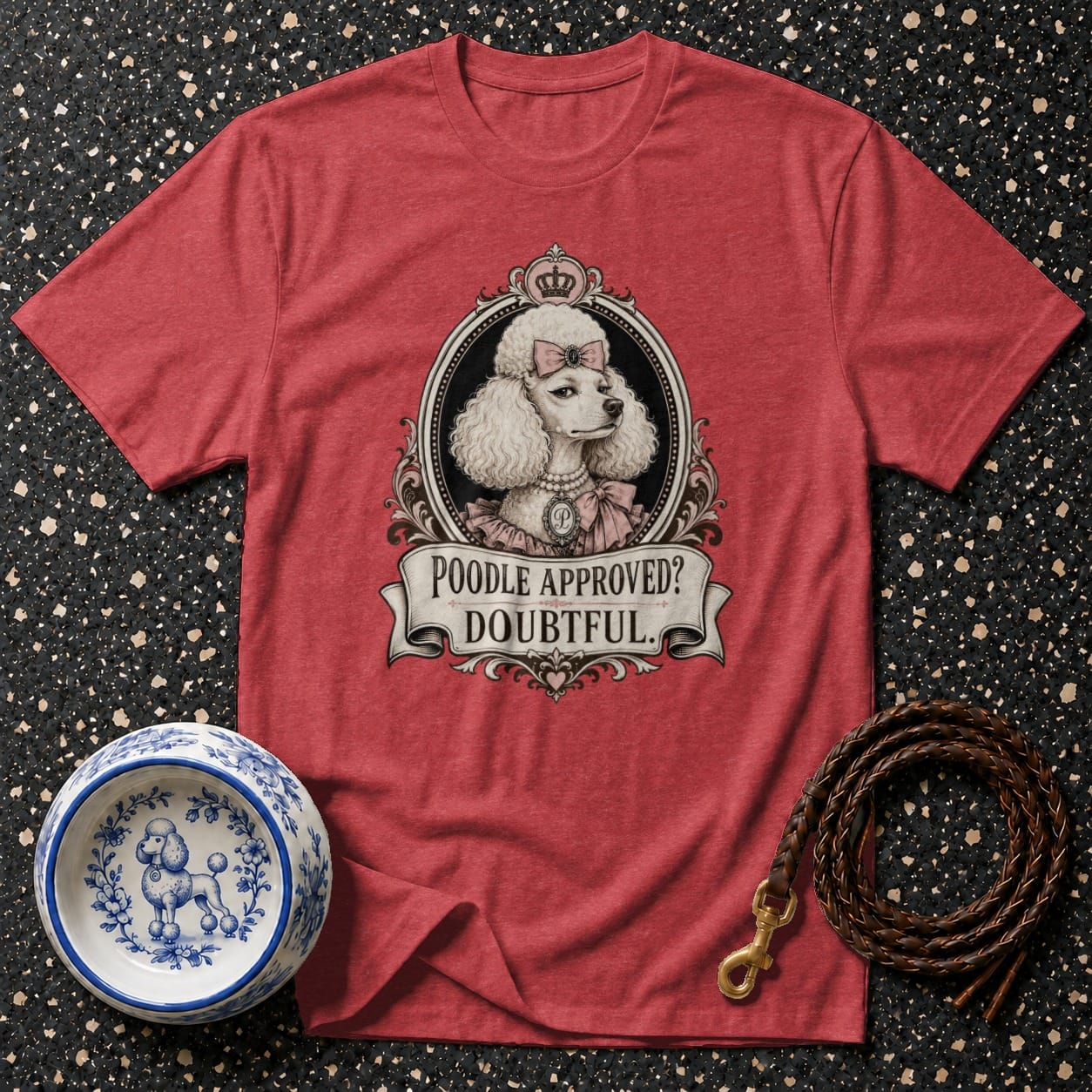 Red t-shirt with aristocratic poodle graphic and text "Poodle Approved? Doubtful."