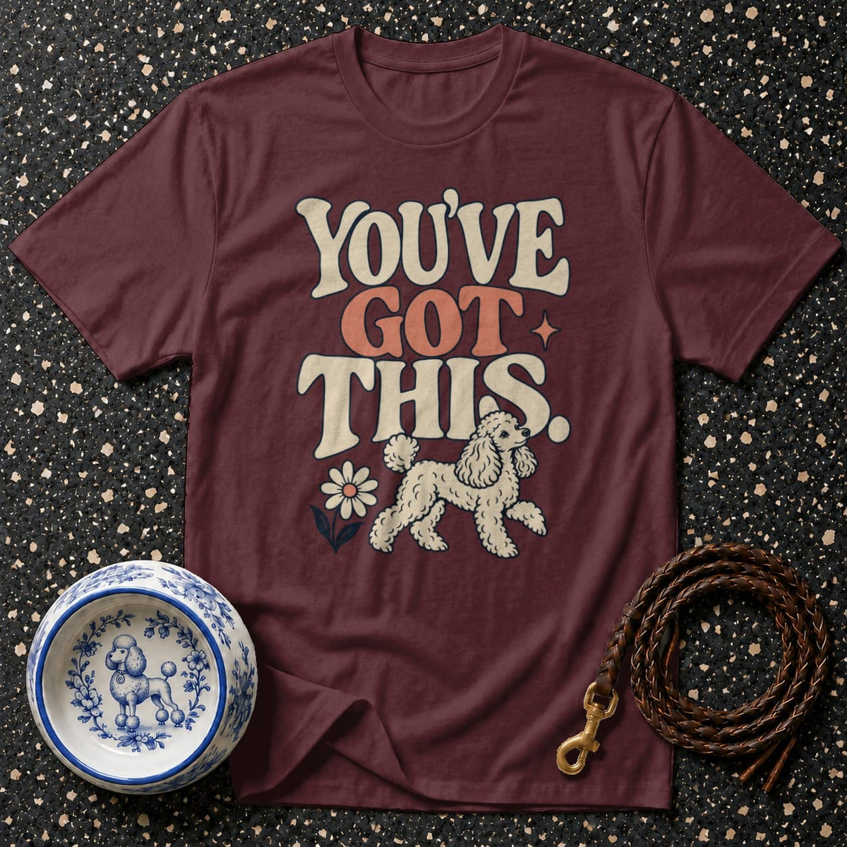 T-shirt Retro Poodle You've Got This T-Shirt You've Got This Poodle T-Shirt | Premium Dog Apparel