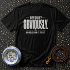 Offside Poodle's Call Soccer T-Shirt Offside Obviously Poodle T-Shirt | Dog Lover Gift