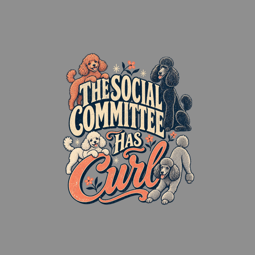 Social Committee Poodle T-Shirt