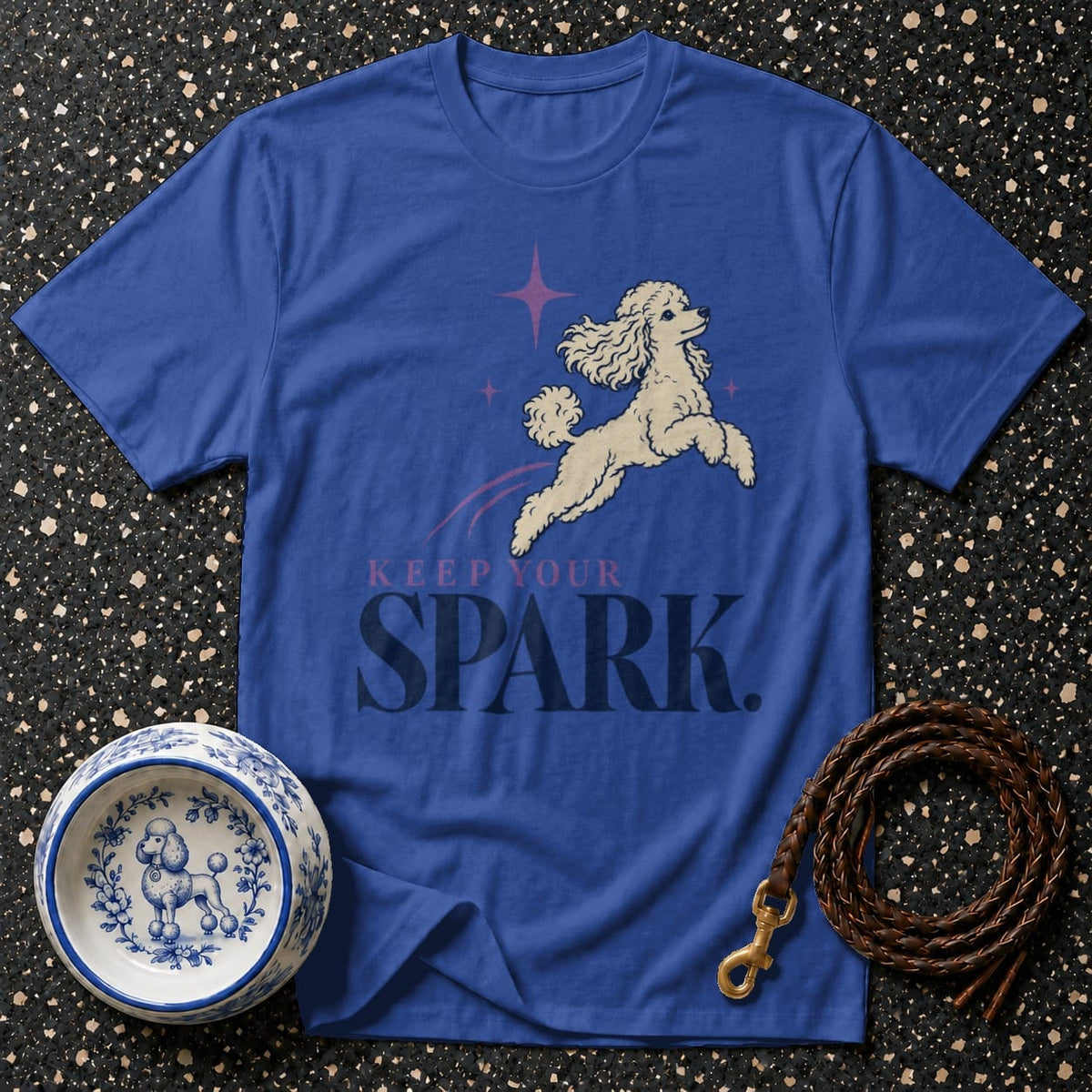 T-shirt Keep Your Spark Poodle T-Shirt Keep Your Spark Poodle T-Shirt | Premium Dog Apparel
