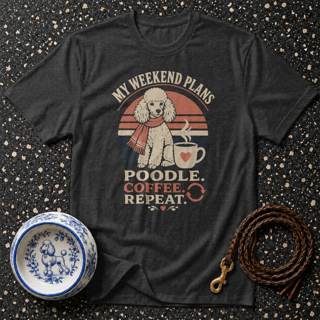 Dark t-shirt with poodle, coffee cup, and text "My Weekend Plans Poodle. Coffee. Repeat."