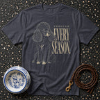T-shirt Every Season Poodle T-Shirt Poodle "Through Every Season" T-Shirt | Premium Apparel