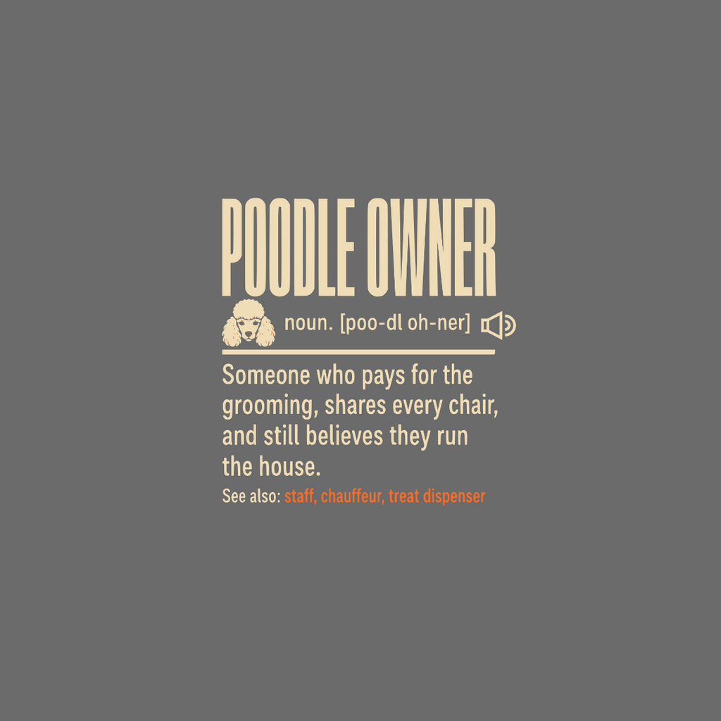 Poodle Owner definition with poodle icon and humorous description.