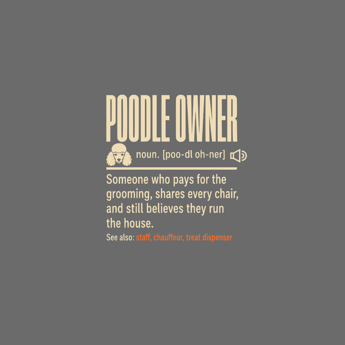 Poodle Owner definition with poodle icon and humorous description.