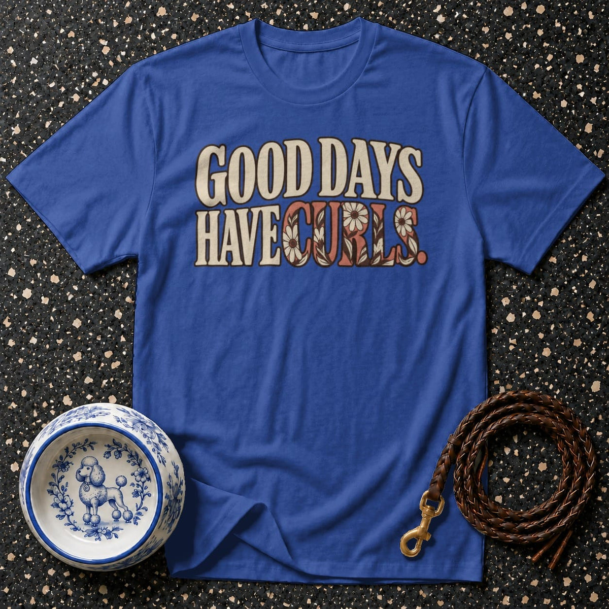 T-shirt Good Days Have Curls T-Shirt Good Days Have Curls T-Shirt | Poodle Lover Apparel