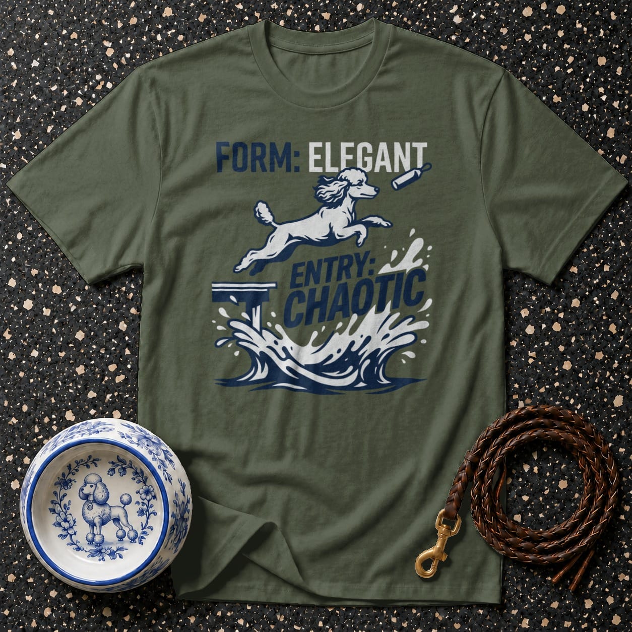 Olive green t-shirt with a poodle jumping, "FORM: ELEGANT" and "ENTRY: CHAOTIC" text.