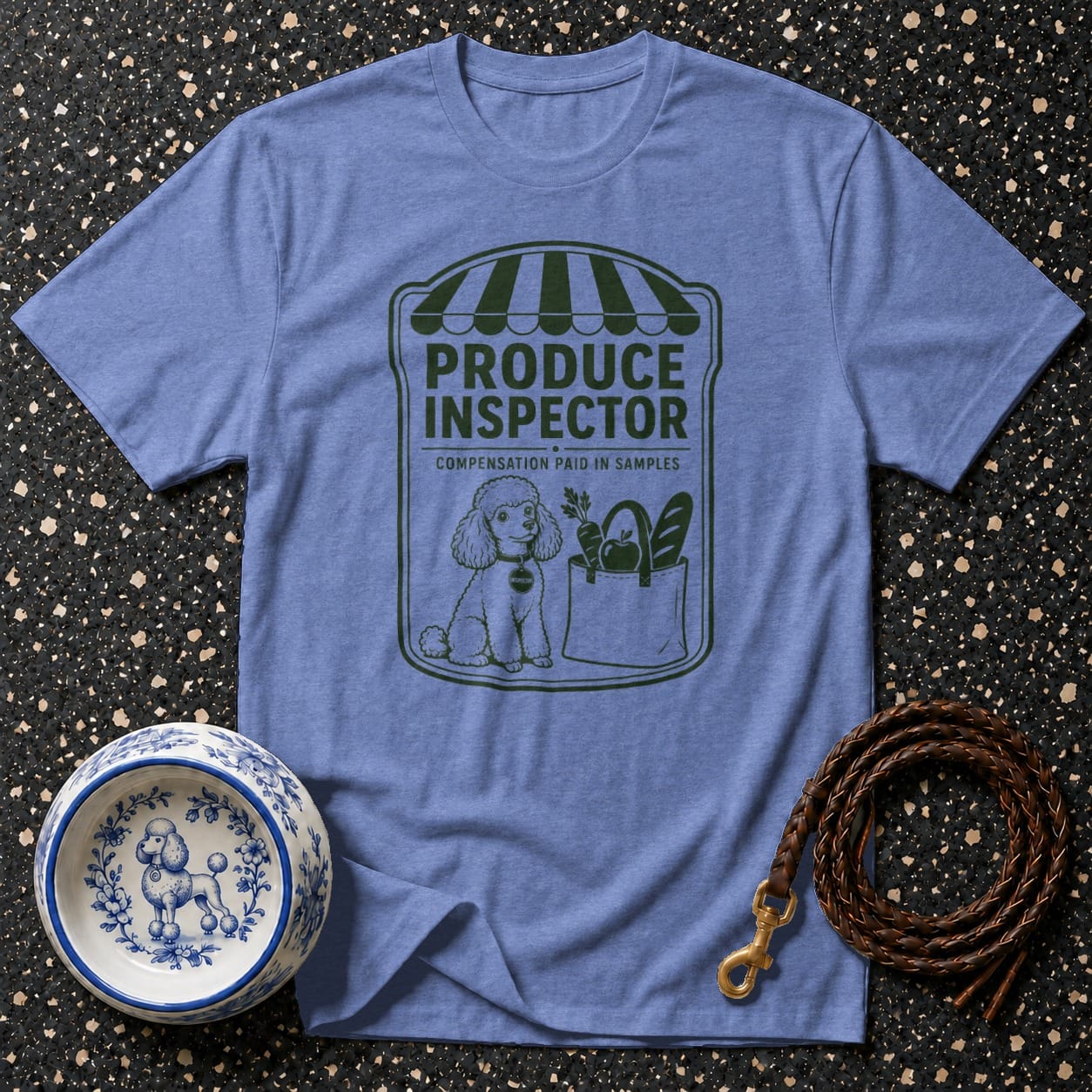 Blue t-shirt with "Produce Inspector Compensation Paid in Samples" and poodle graphic.