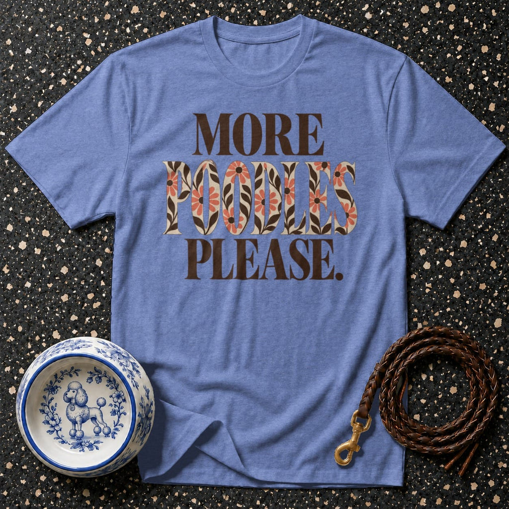 T-shirt Retro More Poodles Please T-Shirt More Poodles Please T-Shirt | Premium Dog Lover Apparel