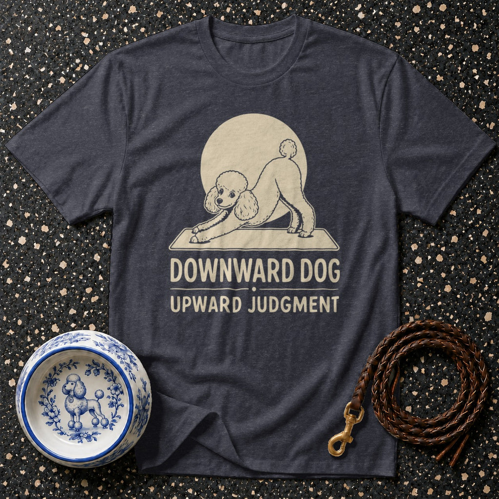 Dark t-shirt with "Downward Dog Upward Judgment" text and a poodle in yoga pose.