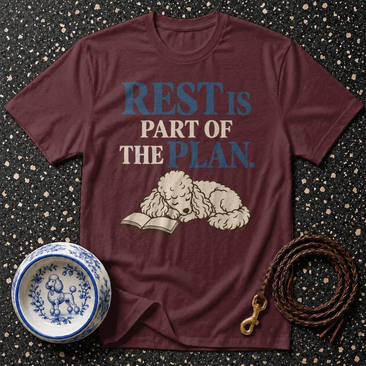 T-shirt Rest Is The Plan Poodle T-Shirt Rest is Part of the Plan T-Shirt | Poodle Lover Gift