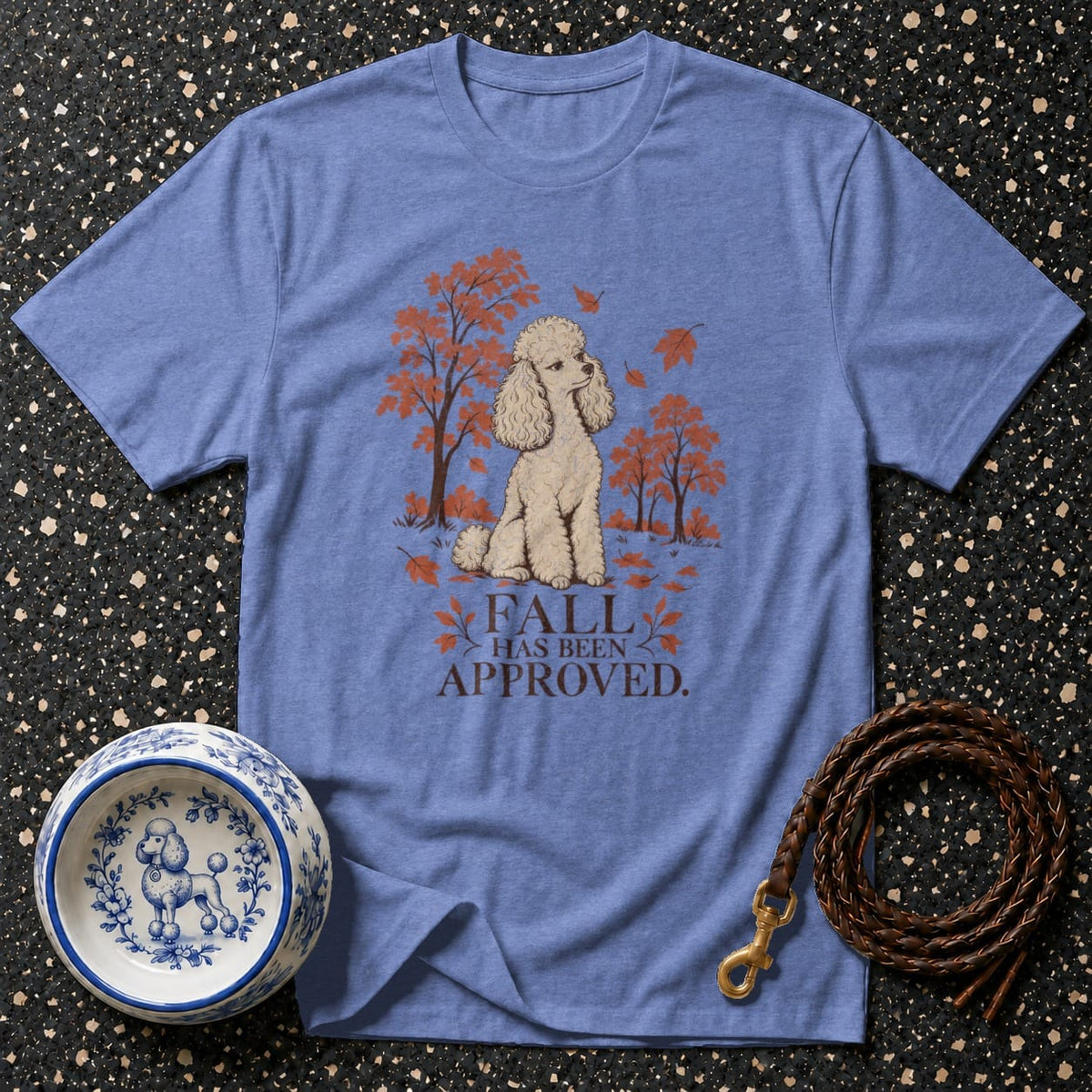 Blue t-shirt with poodle and fall leaves graphic saying "Fall has been approved."