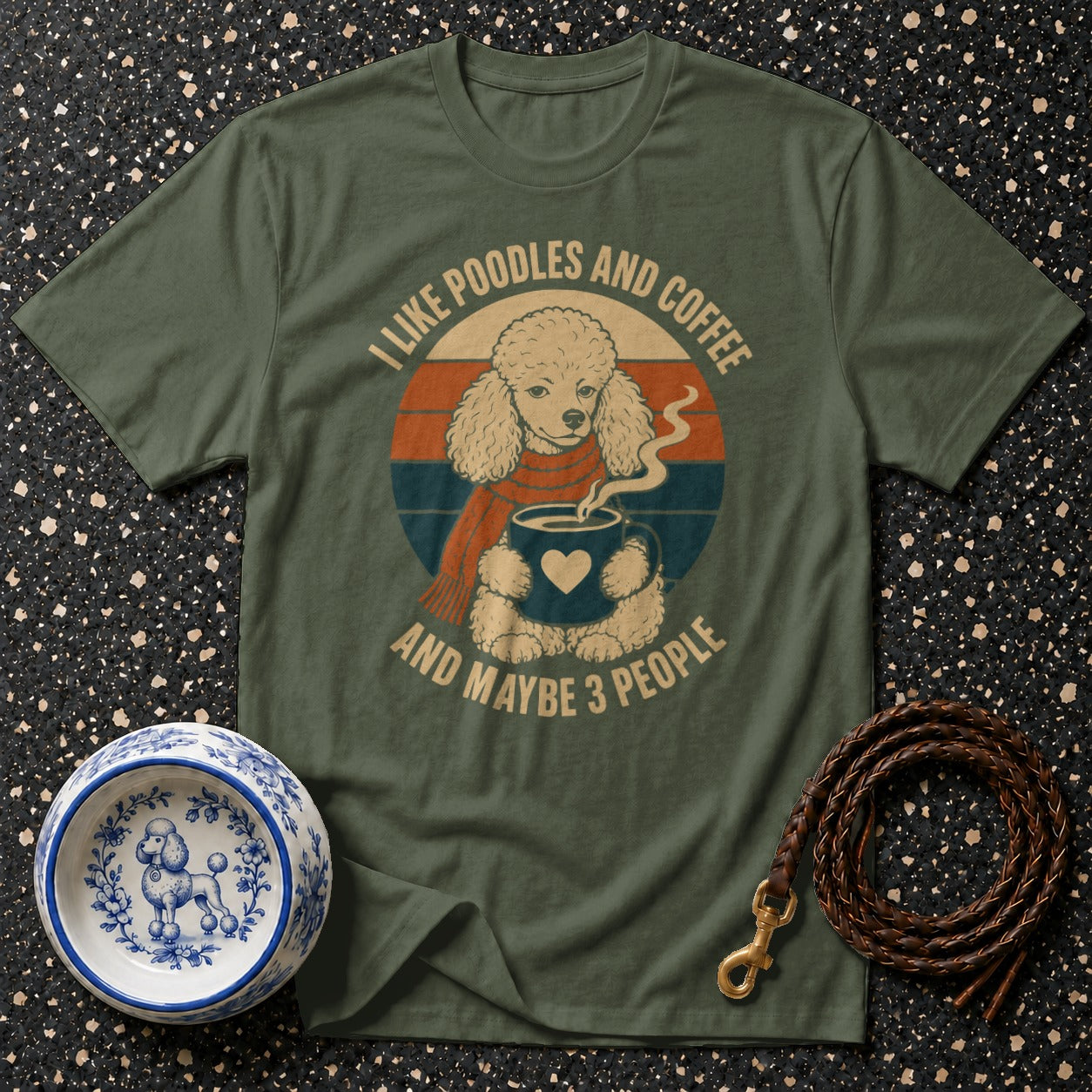 Olive green t-shirt with poodle graphic and text "I LIKE POODLES AND COFFEE AND MAYBE 3 PEOPLE"