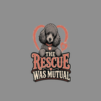 Poodle Mutual Rescue Graphic T-Shirt Rescue Was Mutual Poodle T-Shirt | Pet Lover Apparel