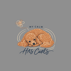 My Calm Has Curls Poodle T-Shirt