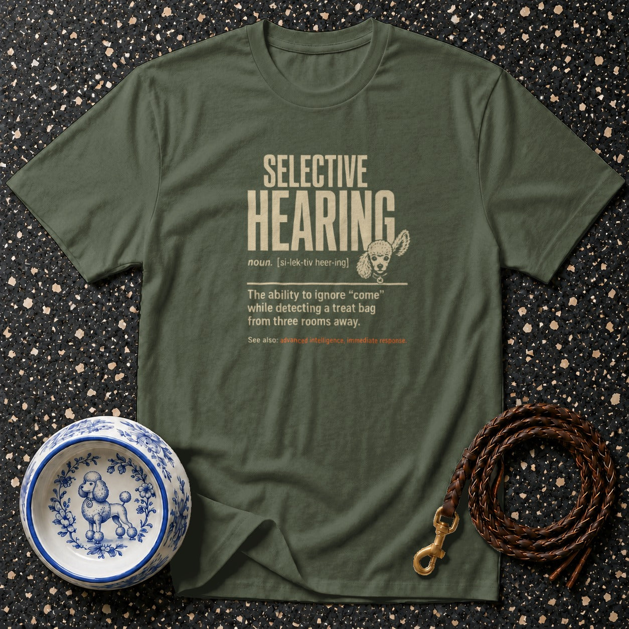 Olive green t-shirt with "Selective Hearing" definition and poodle graphic.