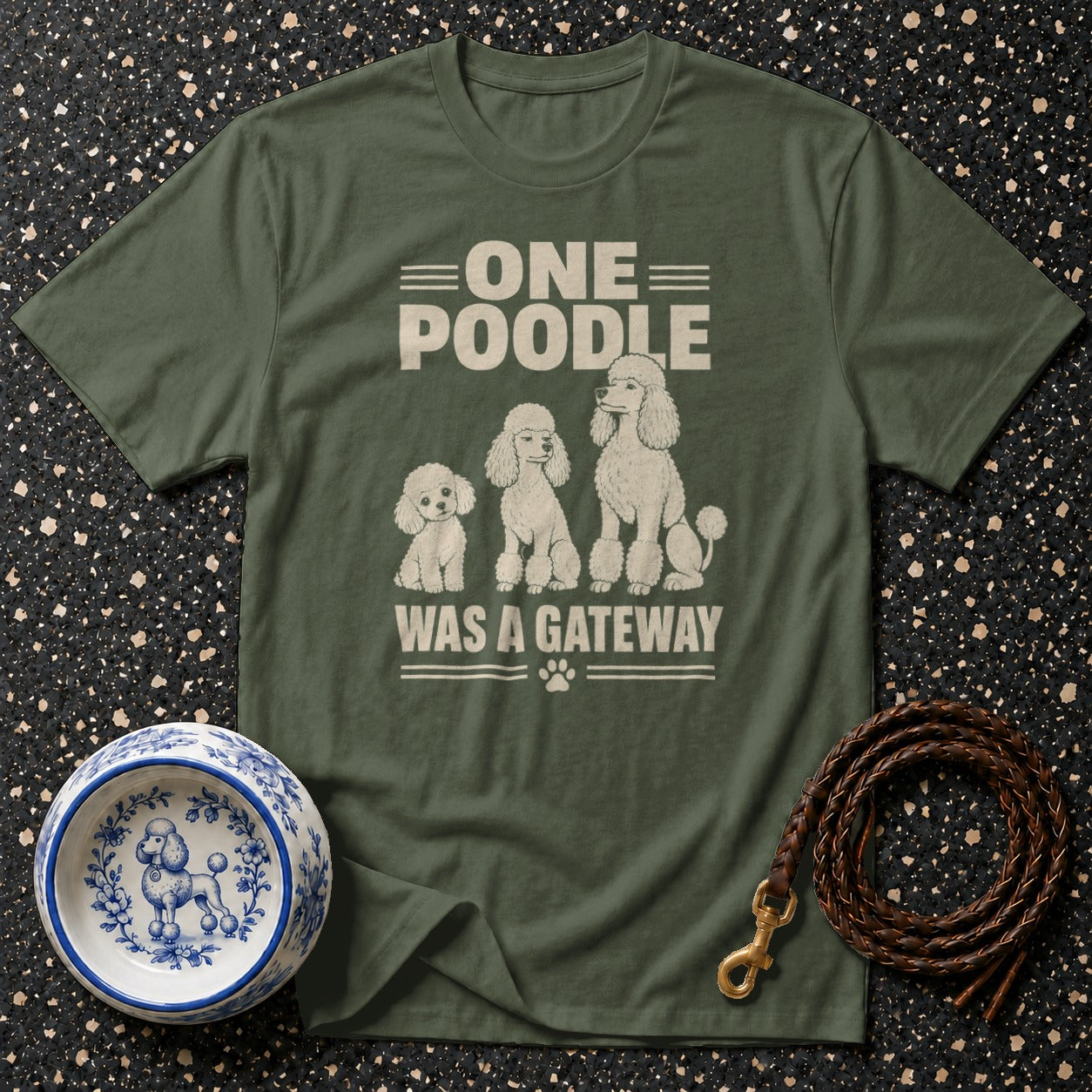 Green t-shirt with poodles and text "ONE POODLE WAS A GATEWAY".