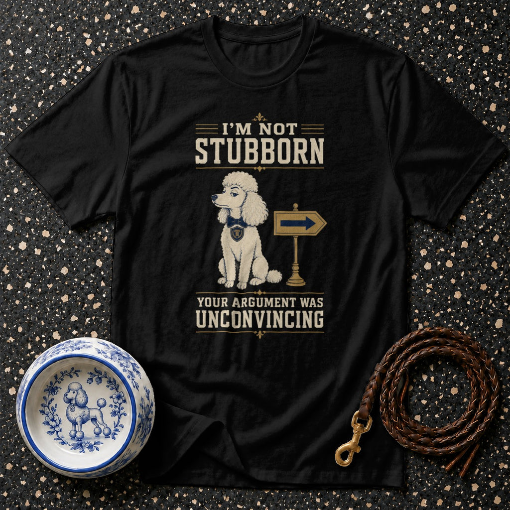 Black t-shirt with poodle graphic and stubborn text.