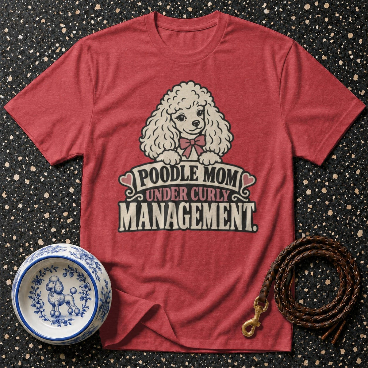 T-shirt Poodle Mom Curly Management T-Shirt Poodle Mom Under Curly Management T-Shirt | Premium Dog Appa