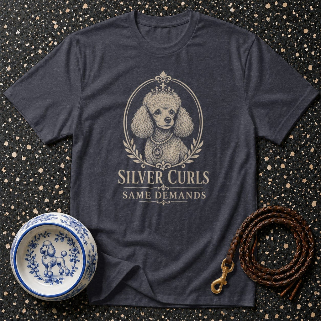 Dark grey t-shirt with "SILVER CURLS SAME DEMANDS" text and poodle graphic.