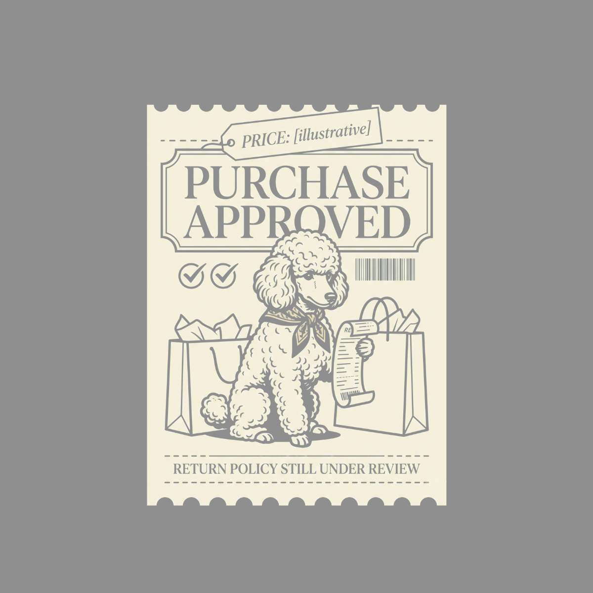 Poodle with shopping bags and receipt under "Purchase Approved" stamp.