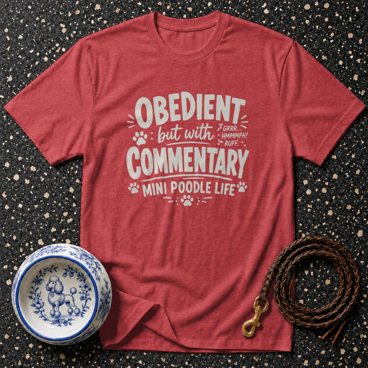 Red t-shirt with "Obedient but with Commentary Mini Poodle Life" text.