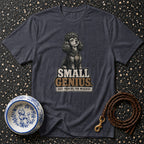 Dark grey t-shirt with a poodle graphic and text "SMALL GENIUS USES POWERS FOR MISCHIEF".
