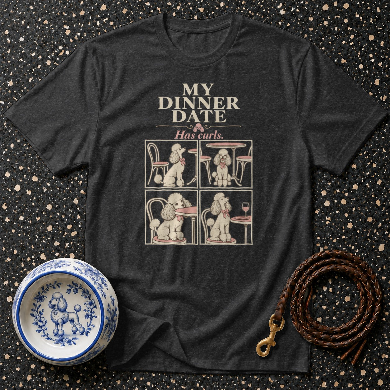 T-shirt with "My Dinner Date Has Curls" text and four poodle scenes.