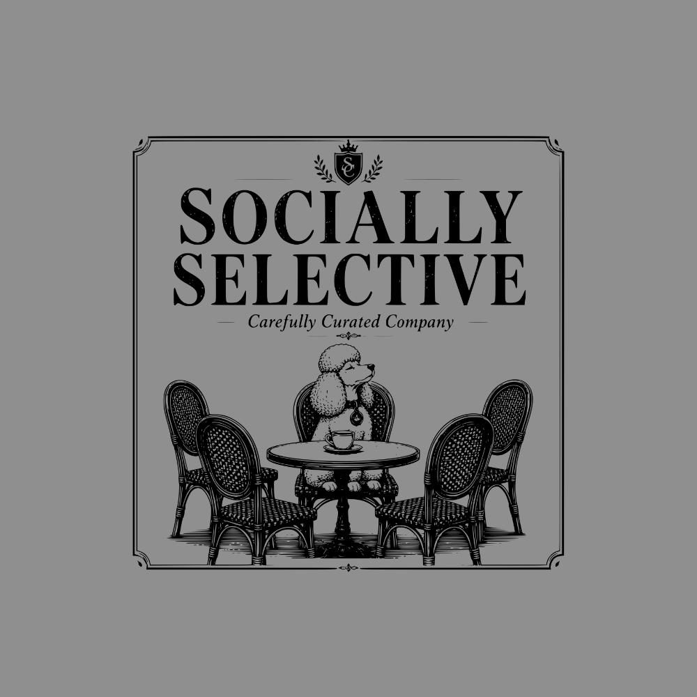 Vintage illustration of a poodle sitting at a table with text "Socially Selective".