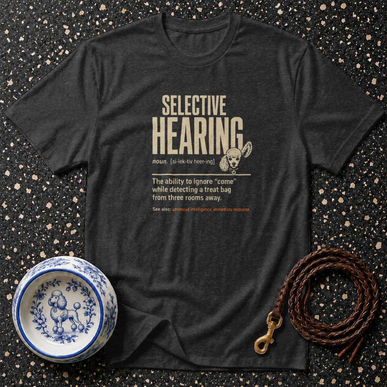 Dark gray t-shirt with "Selective Hearing" definition and poodle illustration.