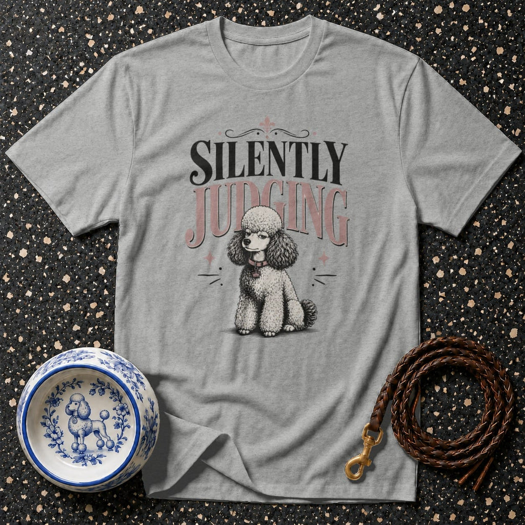Grey t-shirt with poodle graphic and text "Silently Judging".