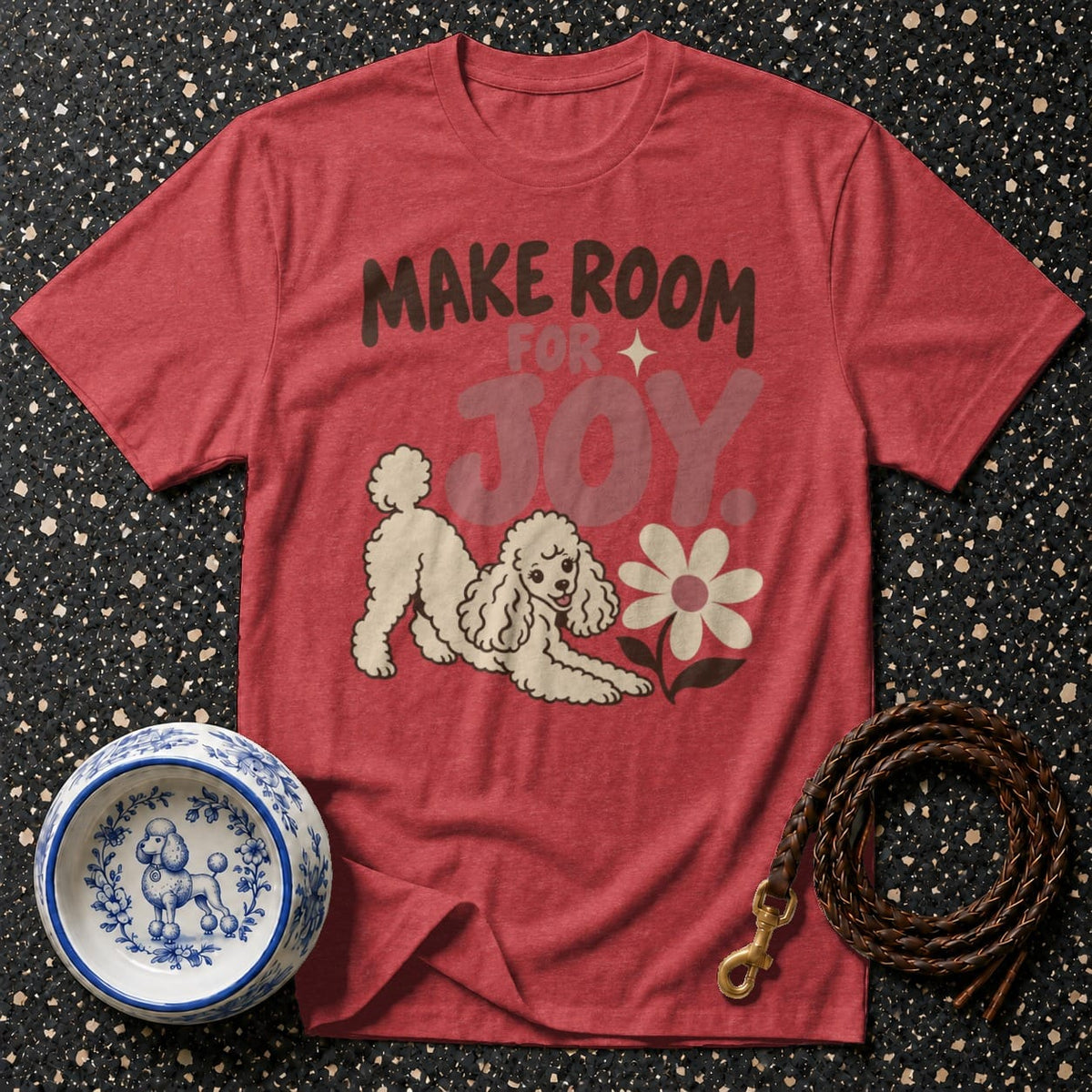 T-shirt Make Room For Joy Poodle T-Shirt Make Room For Joy Poodle T-Shirt | Premium Dog Apparel