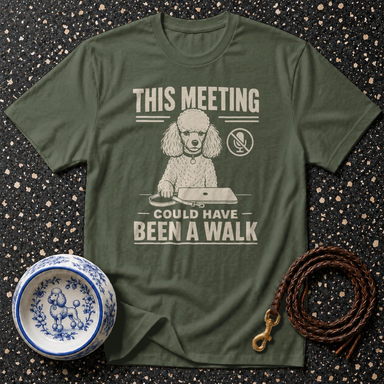 T-shirt with "This meeting could have been a walk" and a poodle at a laptop.