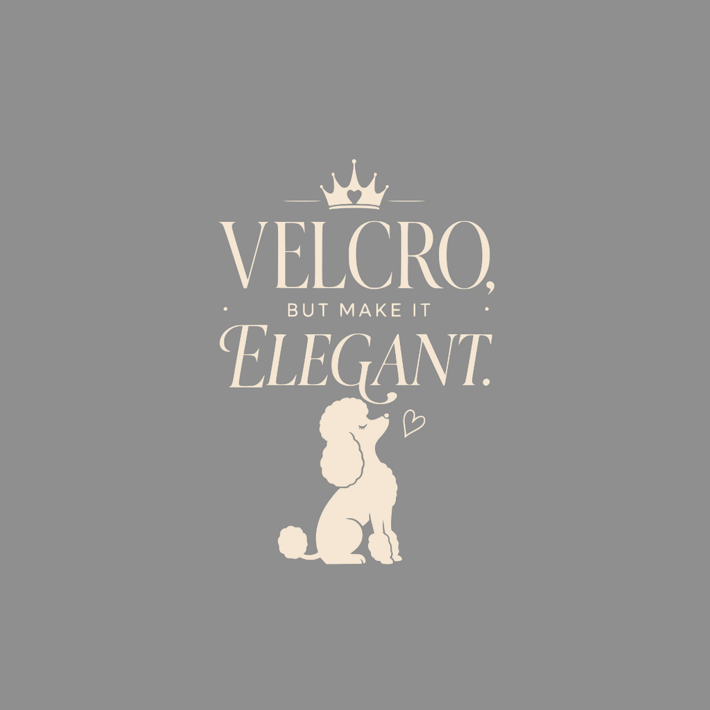 Velcro, but make it elegant text with a crown, poodle, and heart.