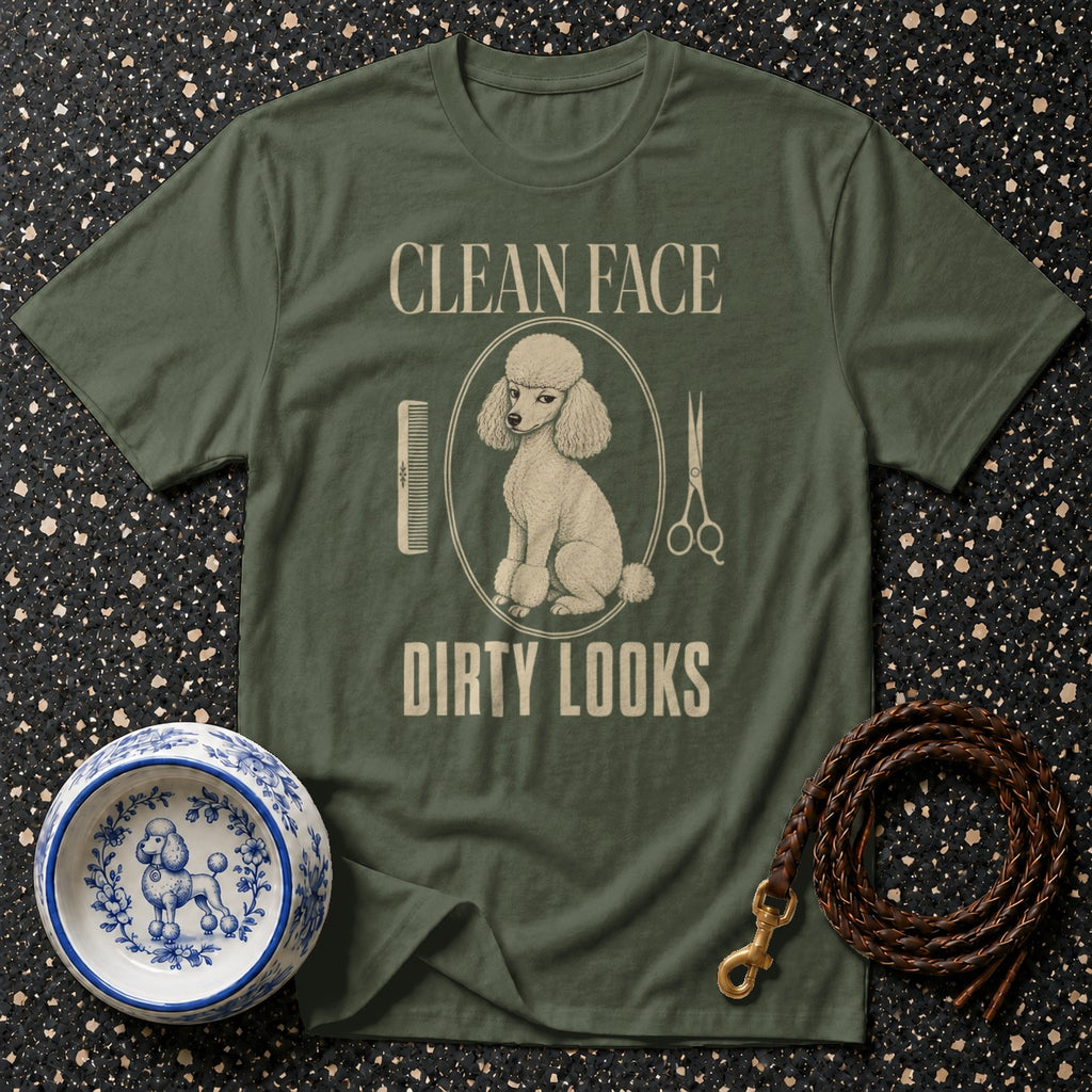 Green t-shirt with poodle graphic and "CLEAN FACE DIRTY LOOKS" text.