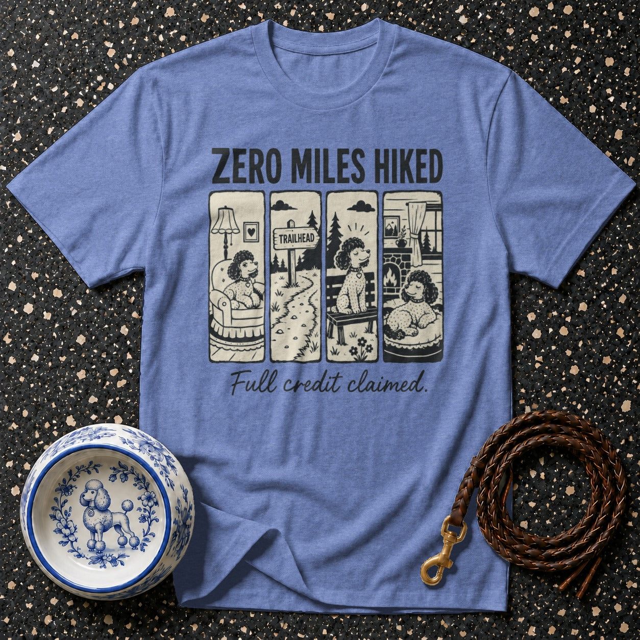 Blue t-shirt with "ZERO MILES HIKED" and a four-panel cartoon of a poodle.