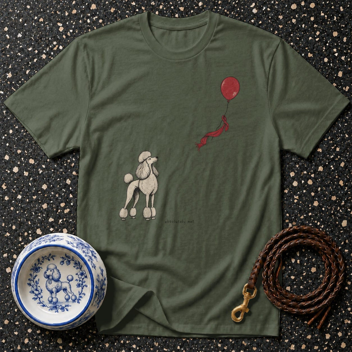 Green t-shirt with poodle, red balloon, and text "absolutely not."