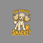 T-shirt Retro Poodle Snacks T-Shirt You Brought Snacks? Poodle T-Shirt | Premium Dog Apparel
