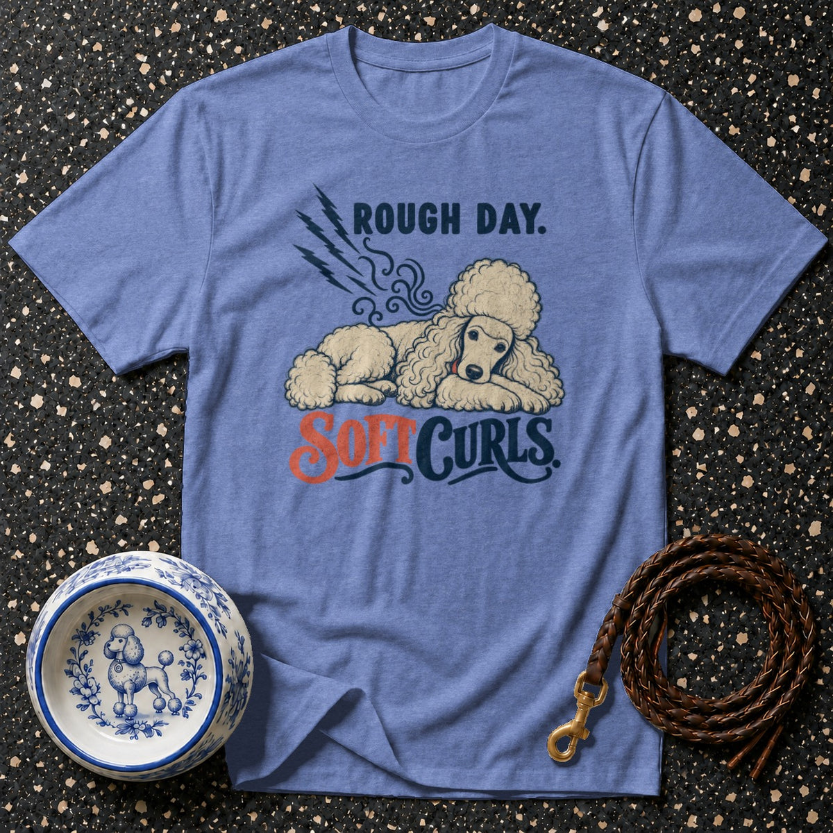 Rough Day Soft Curls T-Shirt
