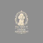 Regal Poodle Advisement T-Shirt Poodle "Under Advisement" T-Shirt | Premium Dog Apparel