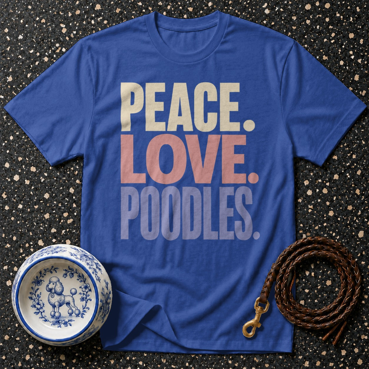 Blue t-shirt with "Peace. Love. Poodles." text, dog bowl, and leash.