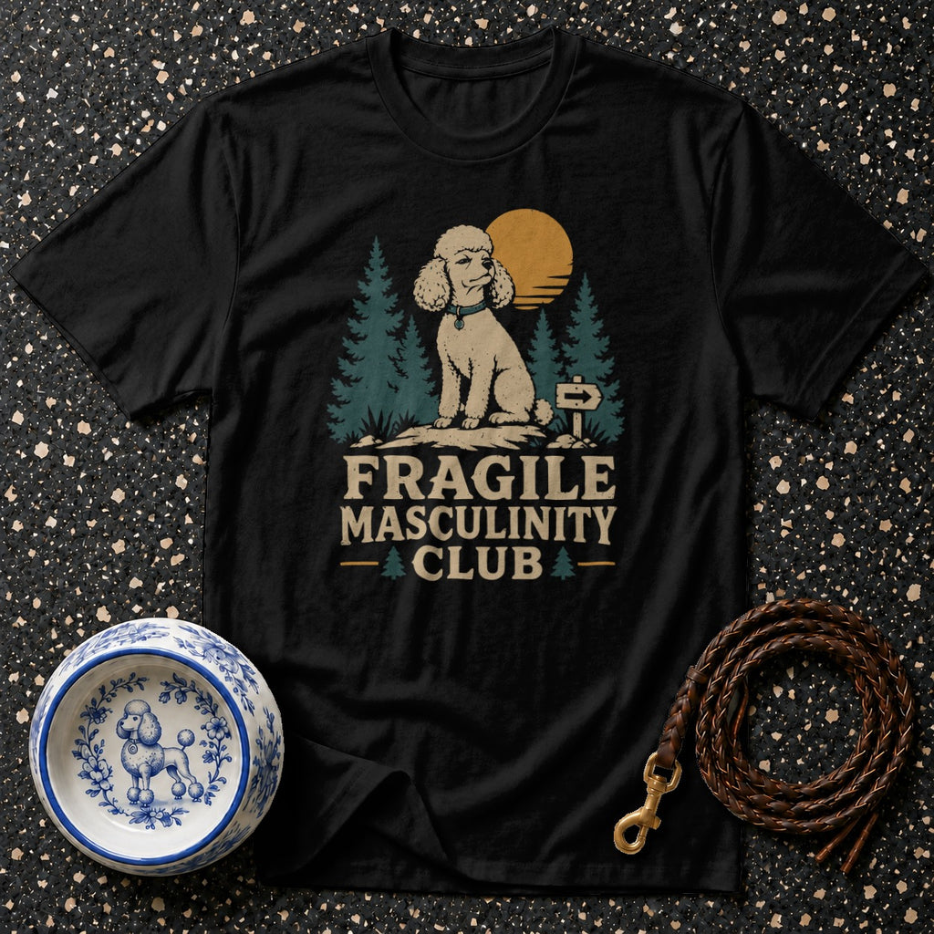 Black t-shirt with text "FRAGILE MASCULINITY CLUB" and poodle graphic.