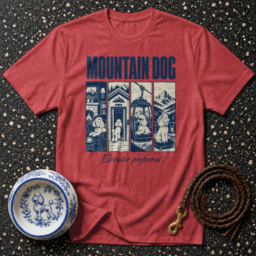 Red t-shirt with "Mountain Dog" and four poodle scenes, plus "Elevator preferred."